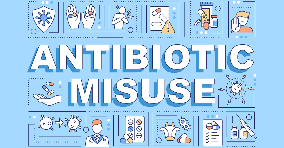 Antibiotic misuse no action today, no cure tomorrow Healthcare Radius