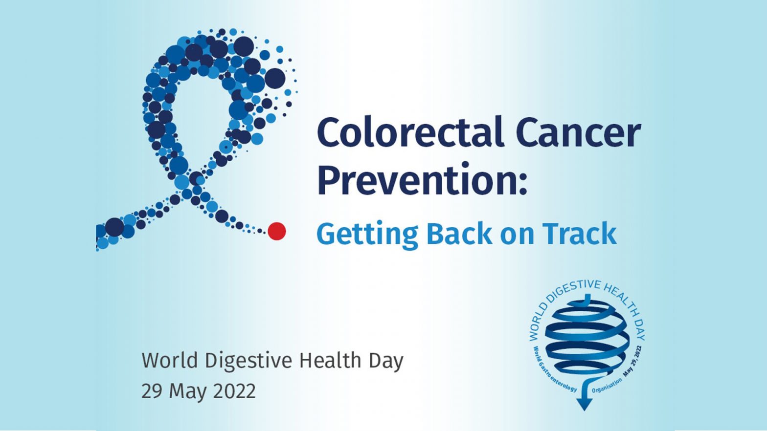 “Protect Digestive Health & Prevent Colorectal Cancer” World
